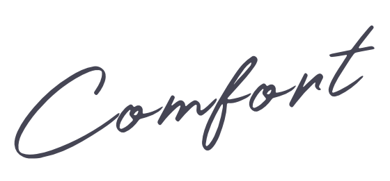 Comfort